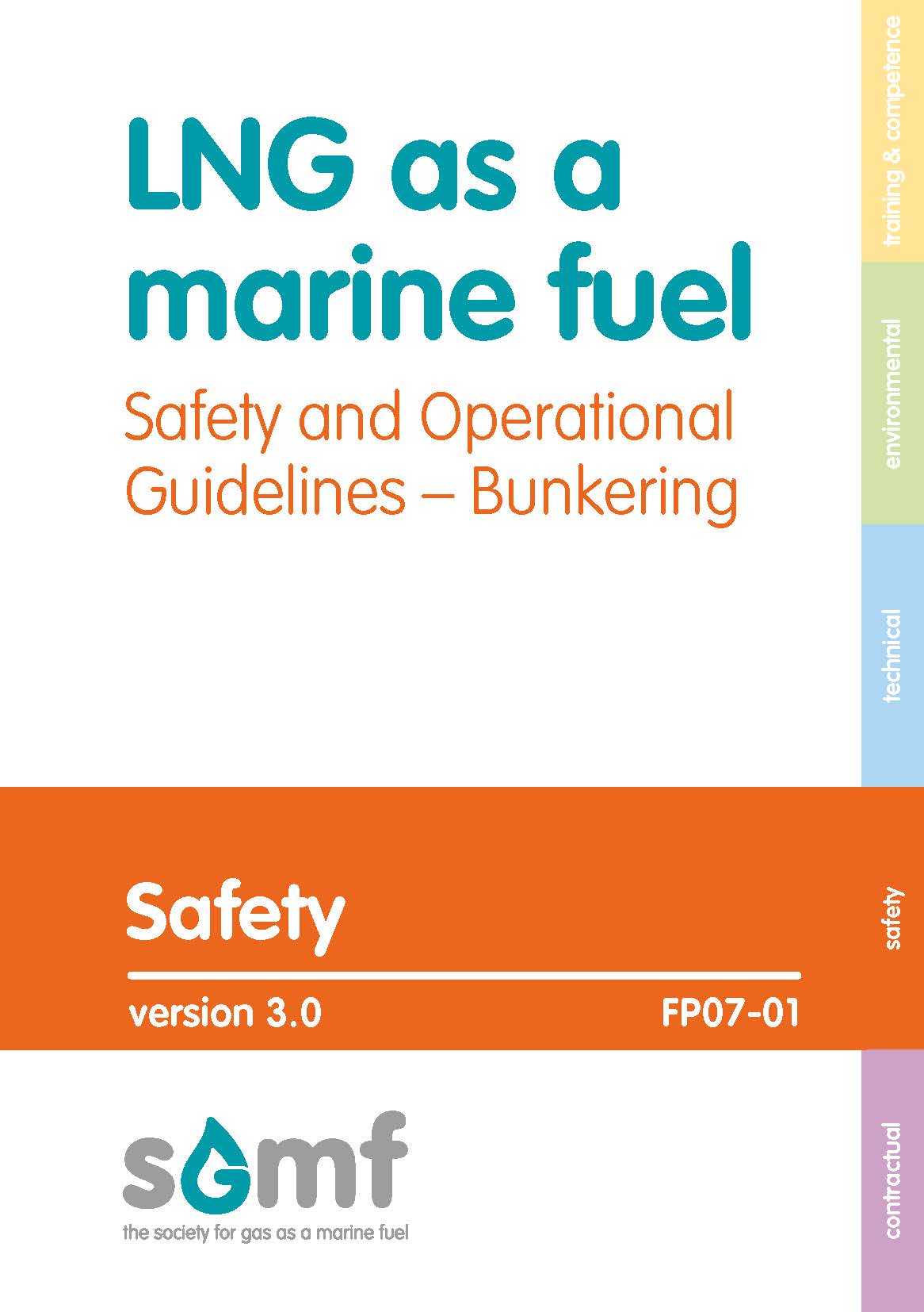 New SGMF publication provides expansive and highly relevant guidelines on safe bunkering of LNG