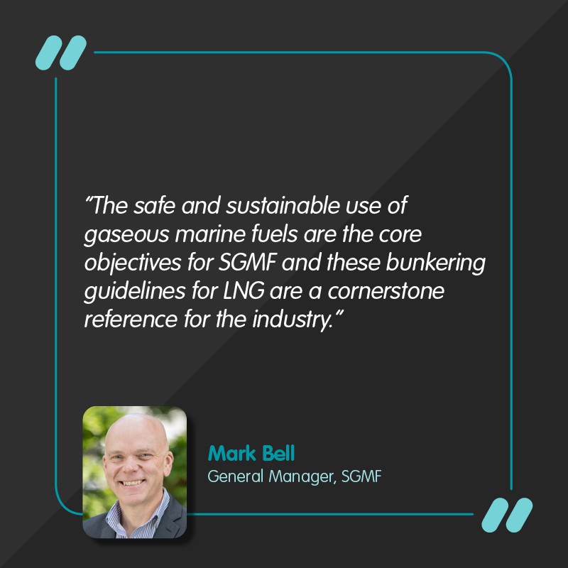 'LNG as a marine fuel: Safety and Operational Guidelines - Bunkering' Version 3 - Introduction video just launched