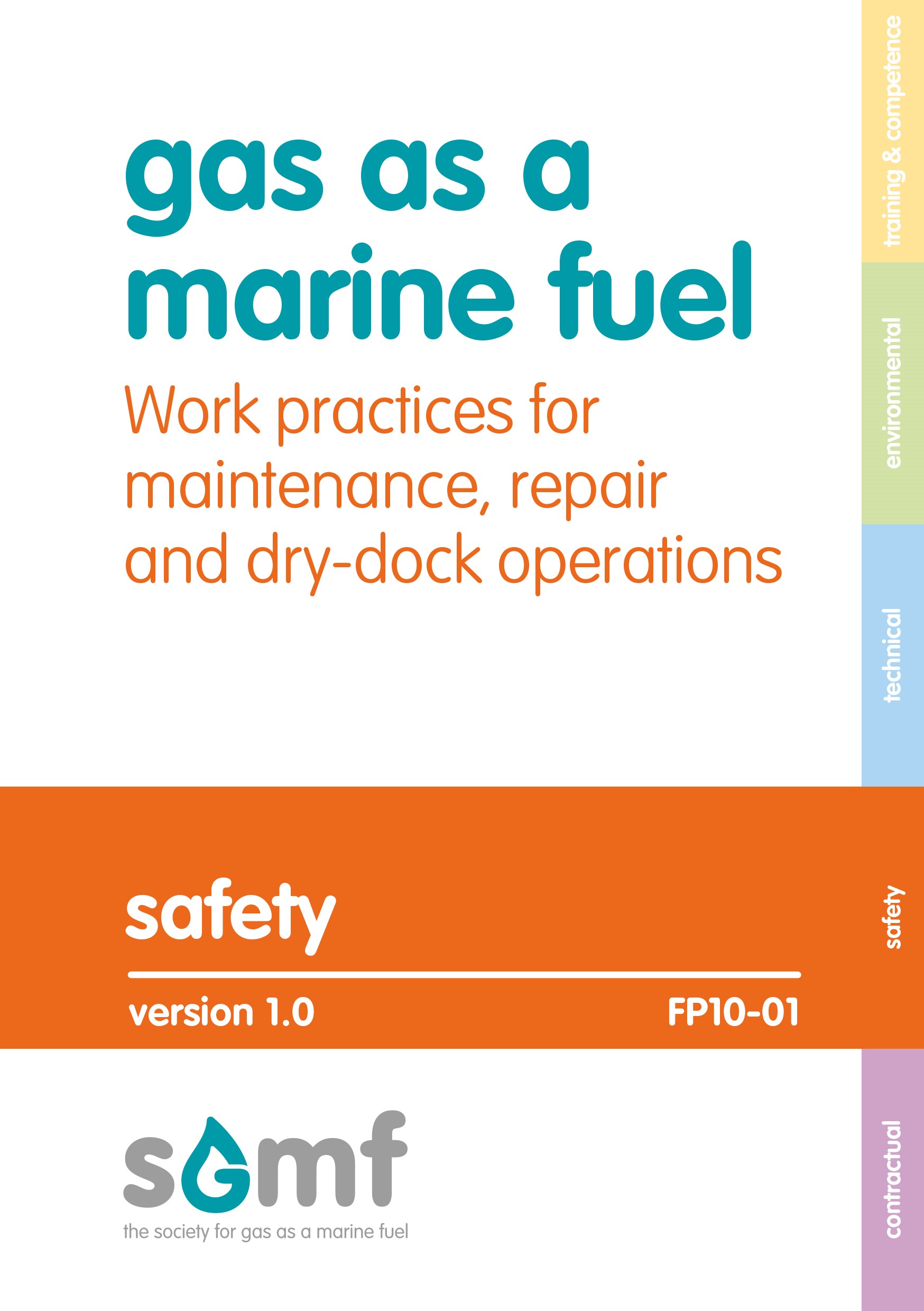 SGMF publish guidelines for the safe dry docking of vessels that use gas as fuel