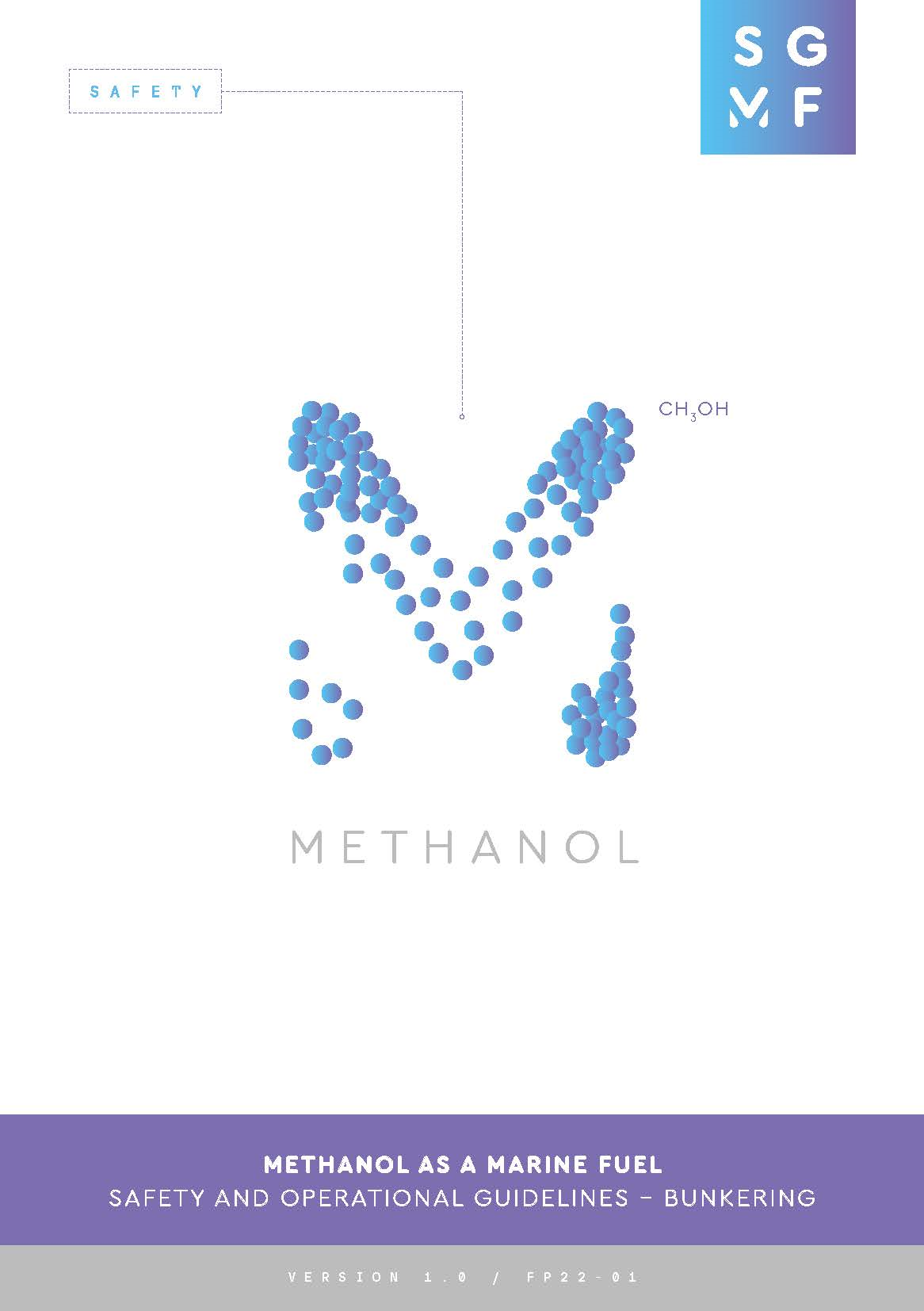 *** NEW *** FP22-01_Methanol - Safety and Operational Guidelines - Bunkering